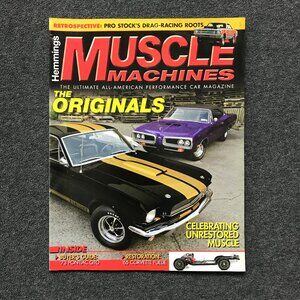 Muscle Machines February 2011 - The Originals: Celebrating Unrestored Muscle